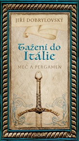 Tažení do Itálie - Jiří Dobrylovský