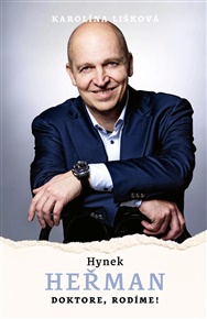 Hynek Heřman: Doktore, rodíme! - Karolína Lišková, Hynek Heřman