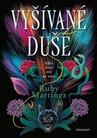 Vyšívané duše - Ruby Martinez