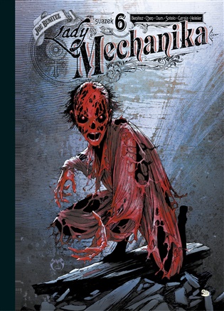 Lady Mechanika 6 - limitovaná edice - Joe Benitez