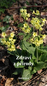 Zdraví z přírody - Aleš Kejval
