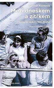 Mezi dneškem a zítřkem - Carmen Kornová