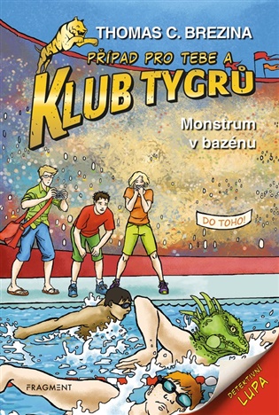 Klub Tygrů – Monstrum v bazénu - Thomas Brezina