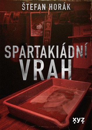 Spartakiádní vrah - Štefan Horák