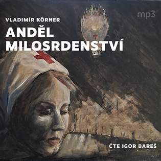 Anděl milosrdenství - Vladimír Körner