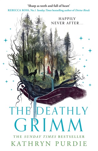 Deathly Grimm: Forest Grimm 2 - Kathryn Purdie