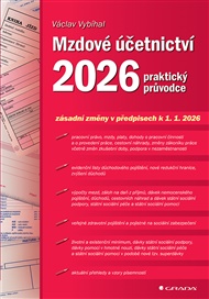 Mzdové účetnictví 2026: praktický průvodce - Václav Vybíhal