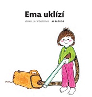 Ema uklízí - Gunilla Woldová