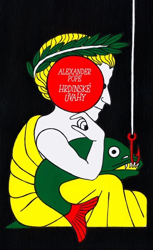 Hrdinské úvahy - Alexander Pope