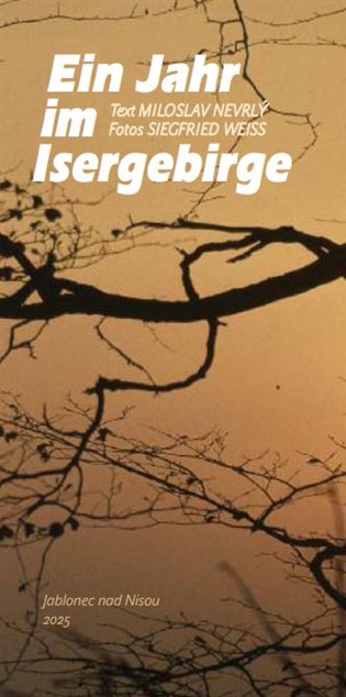 Ein Jahr im Isergebirge - Miloslav Nevrlý