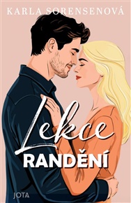 Lekce randění - Karla Sorensenová