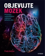 Objevujte mozek - Frank Amthor
