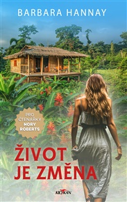 Život je změna - Barbara Hannay