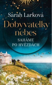 Saháme po hvězdách - Sarah Larková