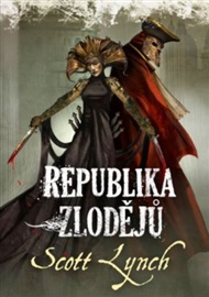 Republika zlodějů - Scott Lynch