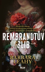 Rembrandtův slib - Barbara Leahy