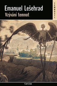Vzývání temnot - Emanuel Lešehrad, Petr Boček (ed.)
