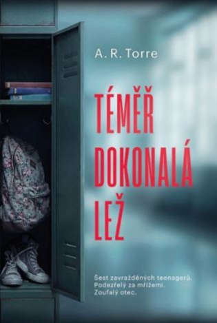 Téměř dokonalá lež - A.R. Torre