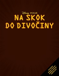 Na skok do divočiny - Příběh podle filmu -  kolektiv