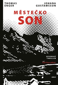 Městečko Son - Thomas Enger, Johana Gustawsson