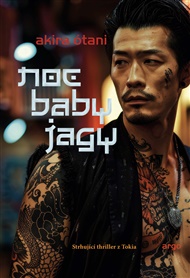 Noc baby jagy - Akira Ótani