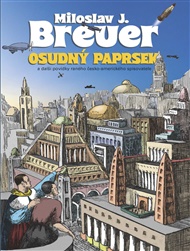 Osudný paprsek: a další povídky raného česko-amerického spisovatele - Miloslav J. Breuer, Jaroslav Olša jr. (ed.), Zdeněk Rampas (ed.)
