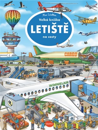 Velká knížka - Letiště na cesty - Max Walther