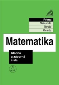 Matematika pro nižší ročníky víceletých gymnázií – Kladná a záporná čísla - Jiří Herman,  kol.