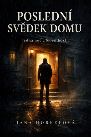 Poslední svědek domu - Jana Horkelová
