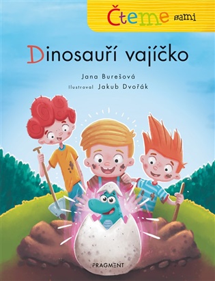 Čteme sami – Dinosauří vajíčko - Jana Burešová