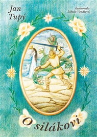 O silákovi - Jan Tupý