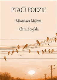 Ptačí poezie - Miroslava Míčová