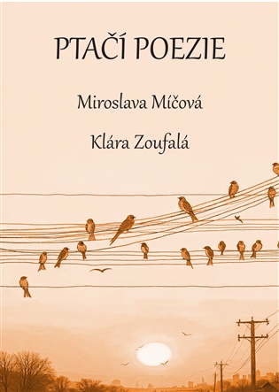 Ptačí poezie - Miroslava Míčová