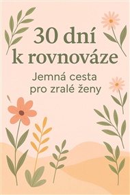 30 dní k rovnováze - Gabriela Kortová