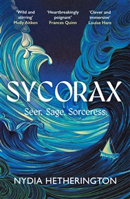 Sycorax - Nydia Hetherington