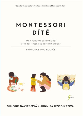 Montessori dítě - Simone Daviesová, Junnifa Uzodikeová