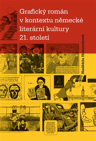 Grafický román v kontextu německé literární kultury 21. století - Naděžda Heinrichová