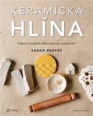 Keramická hlína - Sarah Reeves