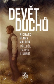 Devět duchů - Richard Henry Malden
