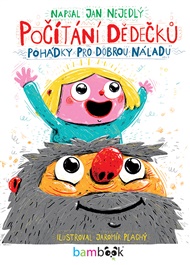 Počítání dědečků: Pohádky pro dobrou náladu - Jan Nejedlý, Jaromír Plachý