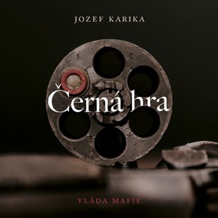 Černá hra - Jozef Karika