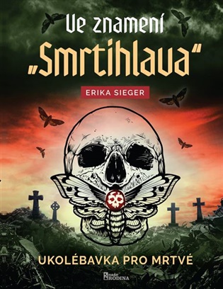 Ve znamení smrtihlava - Ukolébavka pro mrtvé