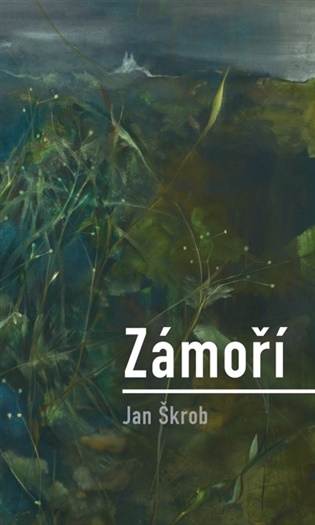 Zámoří - Jan Škrob