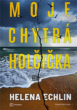 Moje chytrá holčička - Helena Echlin
