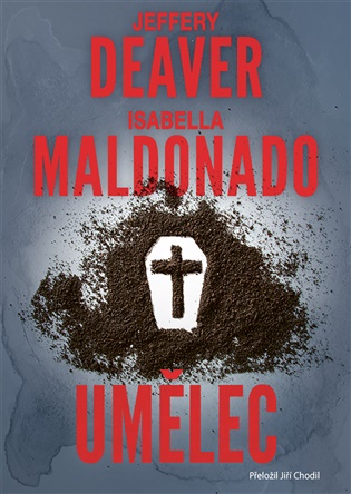 Umělec - Jeffery Deaver, Isabella Maldonado