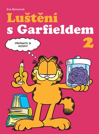 Luštění s Garfieldem 2 - Eva Bavorová, Jim Davis