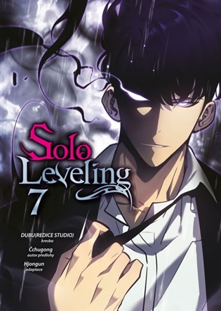 Solo Leveling 7 -  Čchugong, Sorjong Ki