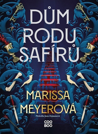 Dům rodu Safírů - Marissa Meyerová