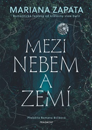 Mezi nebem a zemí - Mariana Zapata
