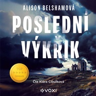 Poslední výkřik - Alison Belshamová